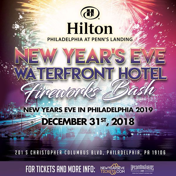 Details on New Year's Eve Fireworks Bash at the Hilton Penn's Landing